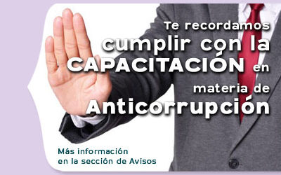Te recordamos cumplir con la capacitación en materia de Anticorrupción
