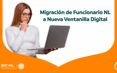 Proceso de Migración a la Nueva Ventanilla Digital del IRCNL