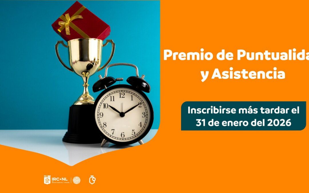 Premio de puntualidad y asistencia