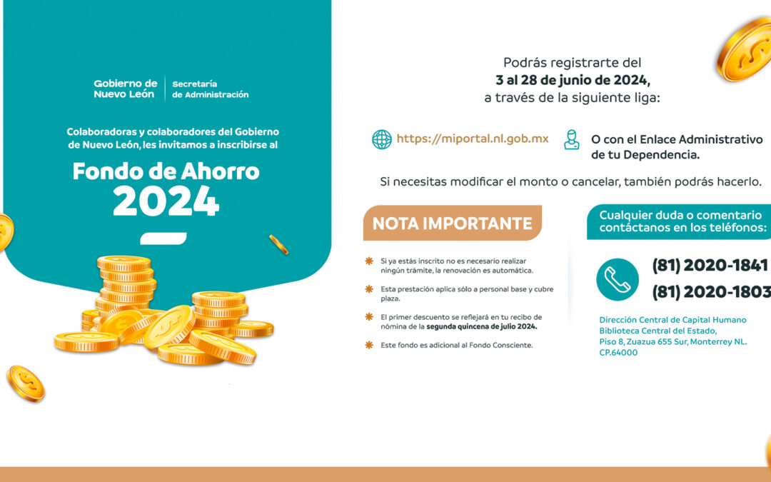 ¡Buenas noticias! Fondo de ahorro 2024 – 2025